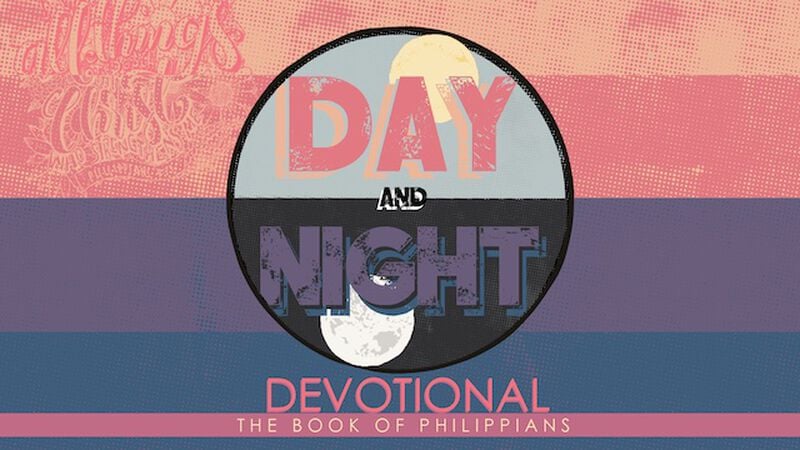 Day and Night Devotional Philippians